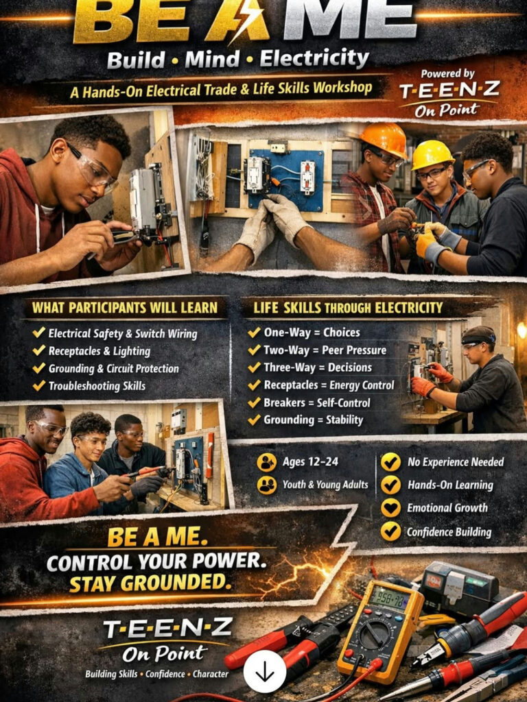 Photo shared by Shakur Cooper on January 04, 2026 tagging @lortina3232, @marvinarringtonjr, and @atlteenleadersacademy. May be a graphic of circuit board, poster, magazine and text that says 'BEIAME Build • Mind Electricity A Hands-On Hands- Electrical Trade & Life Skills Workshop Powered by T-EE On Point WHAT PARTICIPANTS WILL LEARN LIFE SKILLS THROUGH ELECTRICITY Electrical Safety Switch Wiring Receptacles Lighting Grounding Circuit Protection Troubleshooting Skills One-Way Choices wo-Way Peer Pressure Three-Way Decisions Receptacles Energy Control Breakers Self-Control Grounding Stability Ages 12-24 Youth Young Adults No Experience Needed Hands- On Learning BE A BEAME. ME. CONTROL YOUR POWER. STAY GROUNDED. Emotional Growth Confidence Building T-E-E-N-Z On Point Building Skills Confidence Character'.