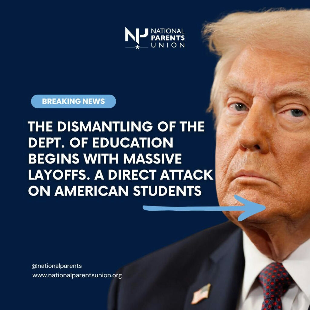 Photo by National Parents Union on March 12, 2025. Inaweza kuwa picha ya skrini ya Twitter ya Mtu 1 na maandishi yanayosema 'NATIONAL PARENTS UNION BREAKING NEWS THE DISMANTLING OF THE DEPT. OF EDUCATION BEGINS WITH MASSIVE LAYOFFS. A DIRECT ATTACK ON AMERICAN STUDENTS @nationalparents alparents www.nationalparentsunion.org'.